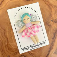 Tiny Collectables - “Ellie”